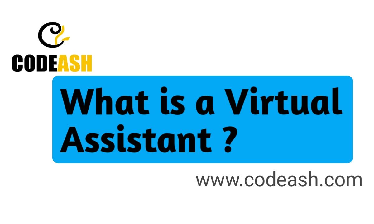 What Is a Virtual Assistant?