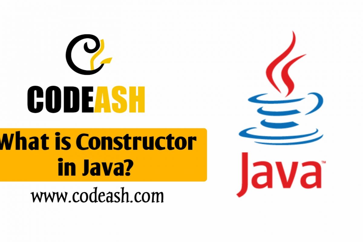 What is Constructor in Java?