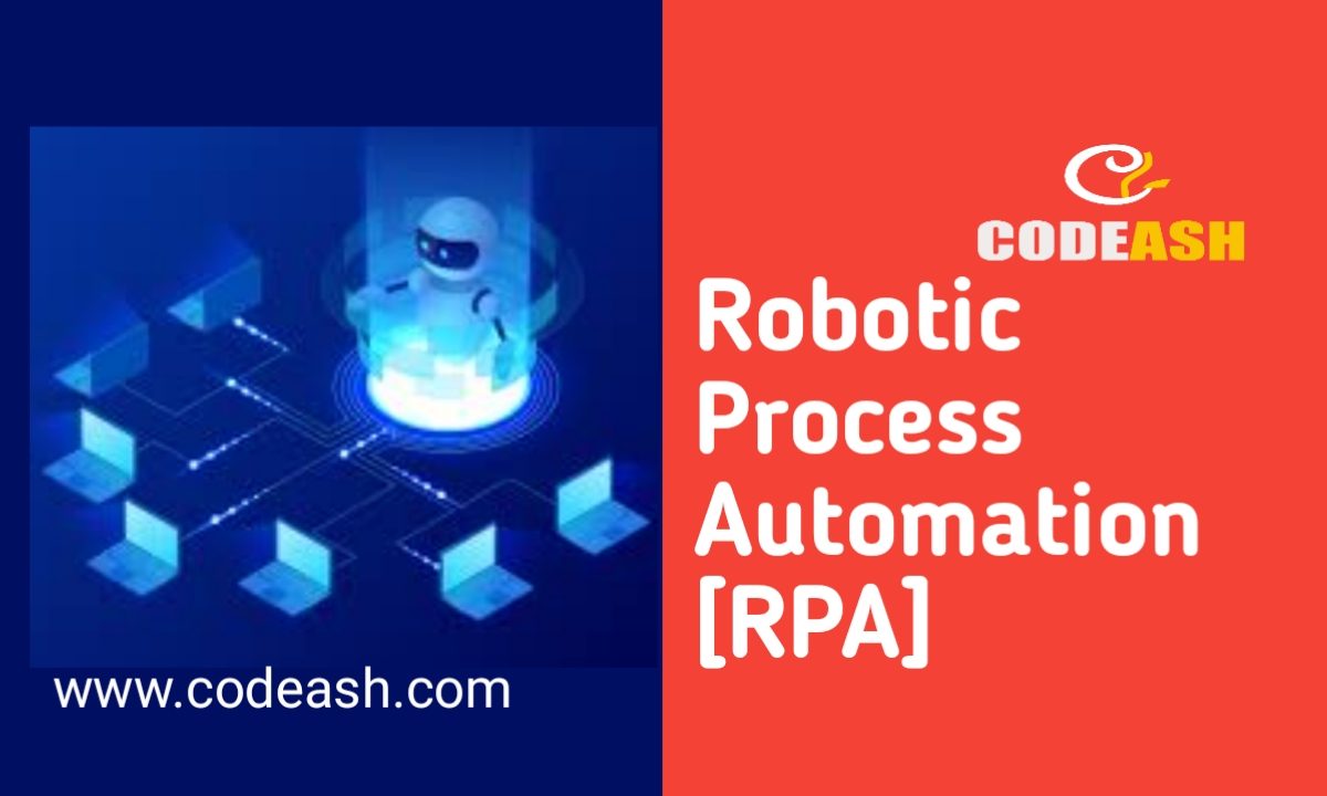 What is Robotic Process Automation [RPA]?